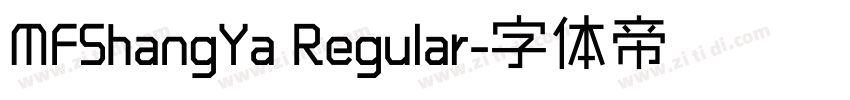 MFShangYa Regular字体转换